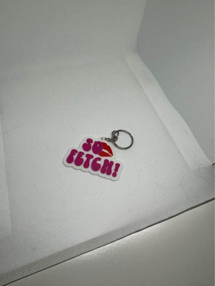 Mean Girls: So Fetch - Keychain - Michael's 3D World